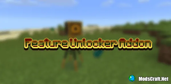 Мод: Разблокировка возможностей