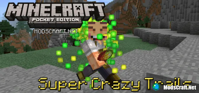 Мод Super Crazy Trails 0.14.3/0.14.2/0.14.1/0.14.0