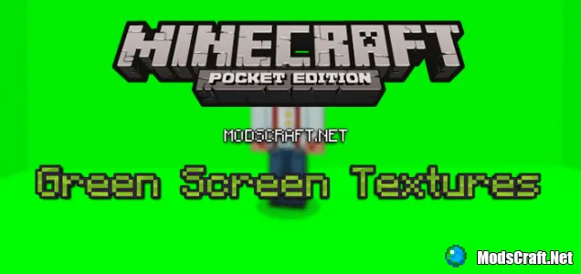 Текстуры: Green Screen 0.15.6/0.15.4/0.15.3