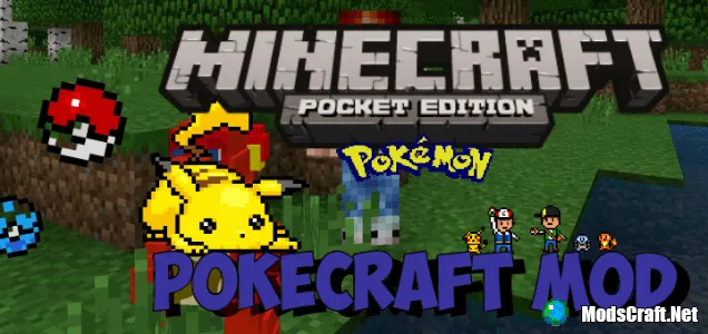 Мод: PokeCraft 0.15.7/0.15.6/0.15.4