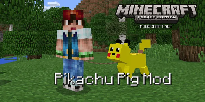 Мод Pikachu Pig 0.17.0/0.16.1/0.16.0