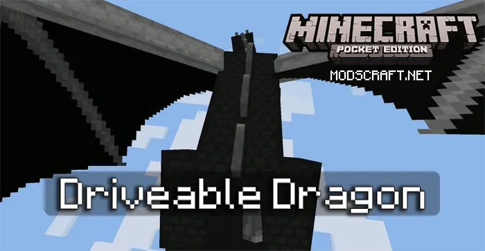 Мод Driveable Dragon 1.0/0.17.0