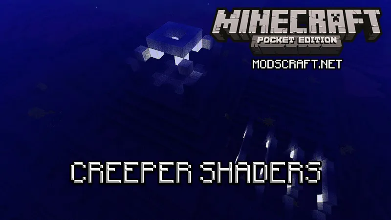 Шейдеры: Creeper Shaders 1.1/1.0