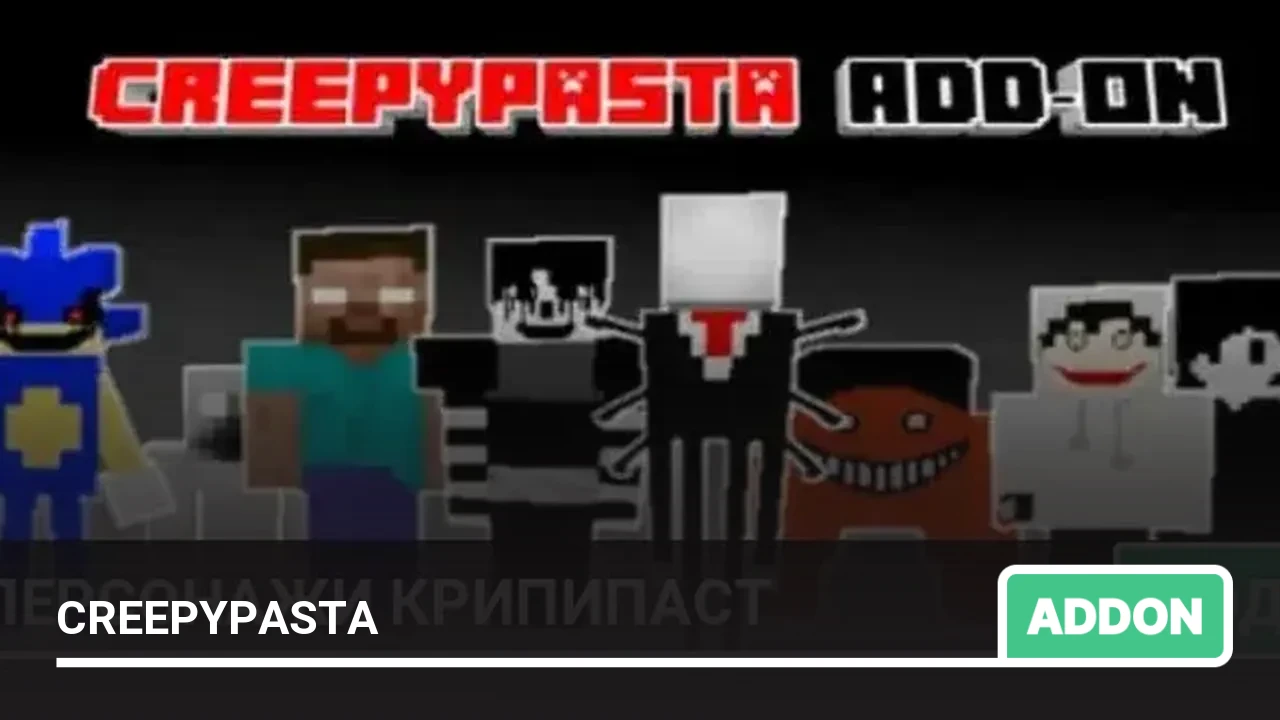 Mod: Creepypasta