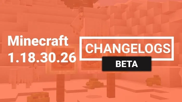 Minecraft PE 1.18.30.26