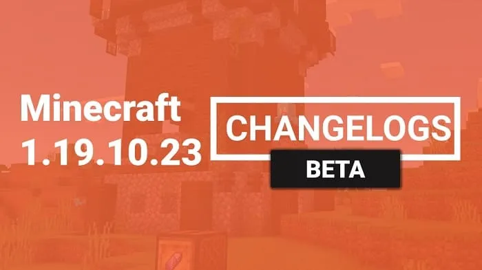 Minecraft 1.19.10.23