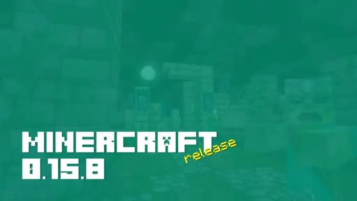 Minecraft PE 0.15.8