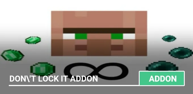 Mod: Don't Lock It Addon