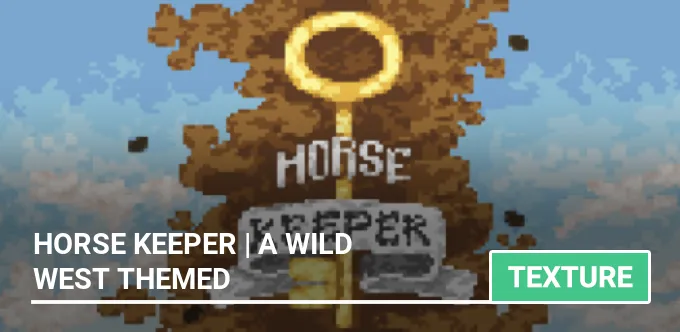 Texture: Horse Keeper | A Wild West Themed