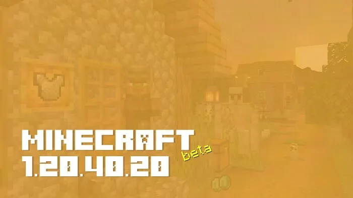 Minecraft 1.20.40.20