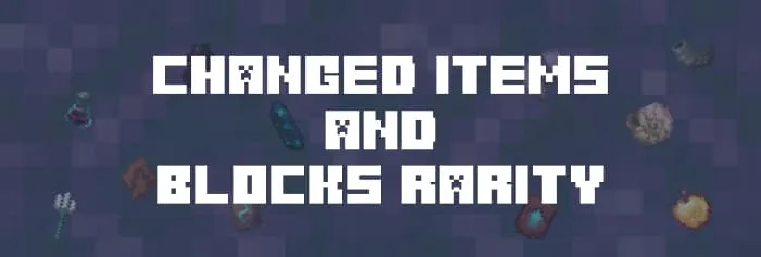 Rarity of items and blocks in Minecraft 1.21.30