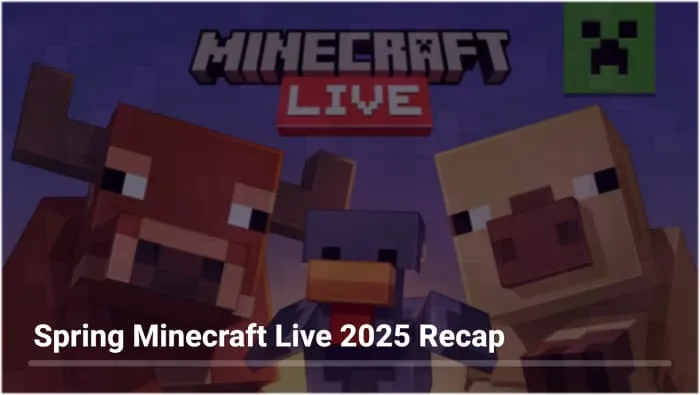 Spring Minecraft Live 2025 Recap