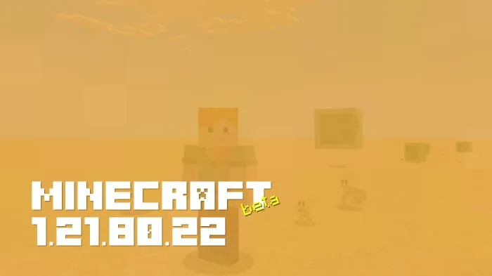 Minecraft 1.21.80.22