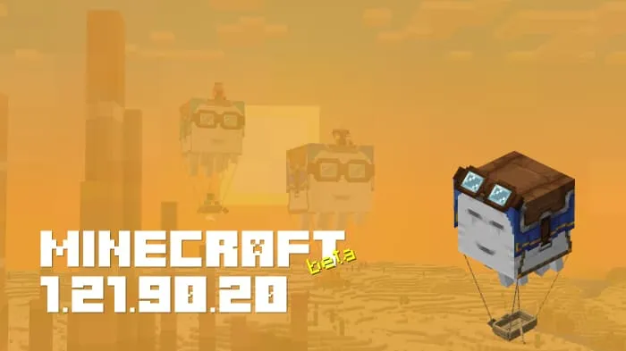 Minecraft 1.21.90.20
