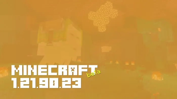 Minecraft 1.21.90.23