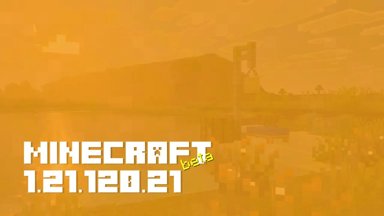 Minecraft 1.21.120.21