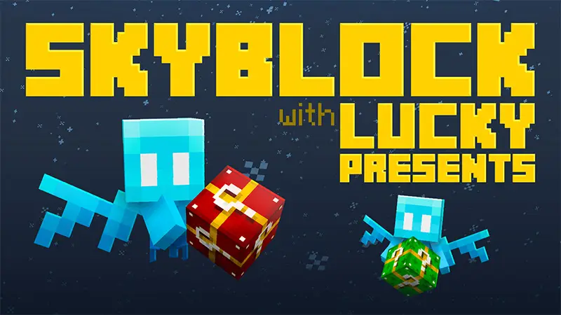 Skyblock со счастливыми подарками
