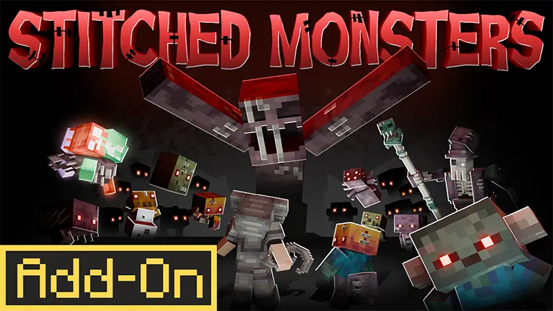 Stitched Monsters Add-On
