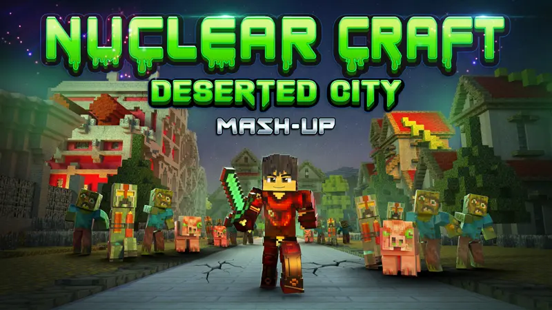 Nuclear Craft - Deserted City
