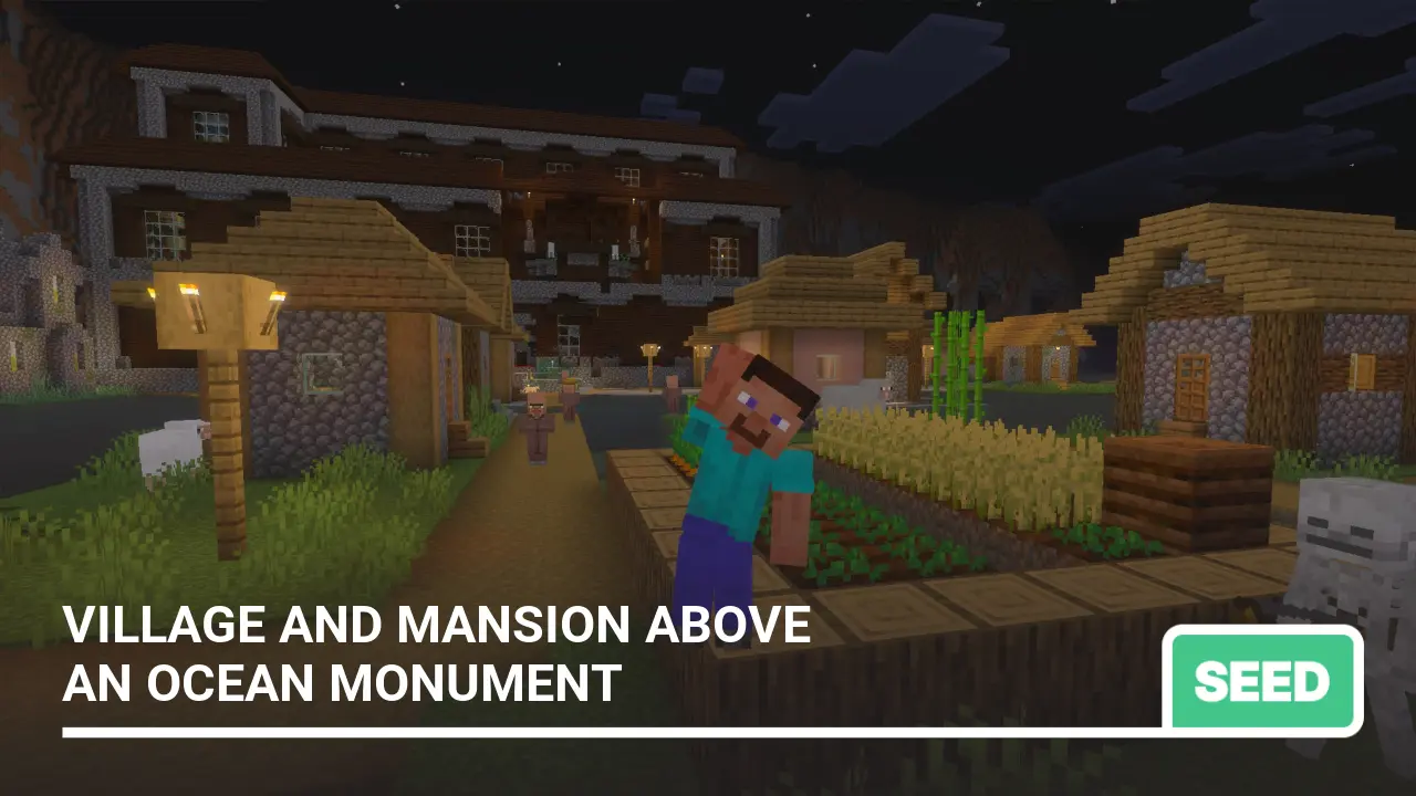 Seed: Village and Mansion Above an Ocean Monument
