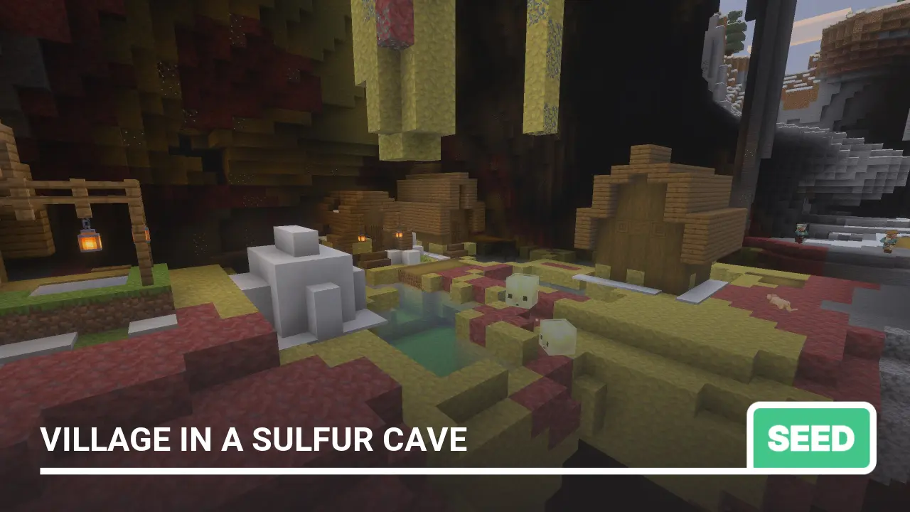 Seed: Village in a Sulfur Cave