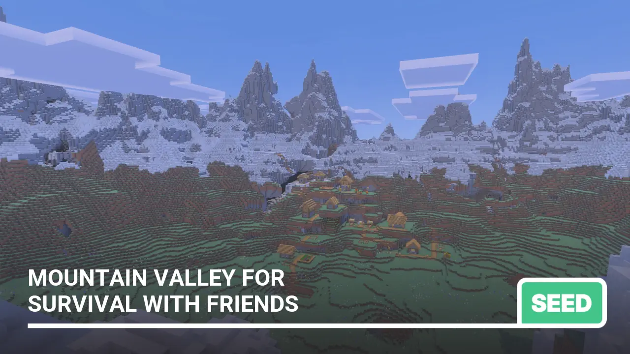 Seed: Mountain Valley for Survival with Friends