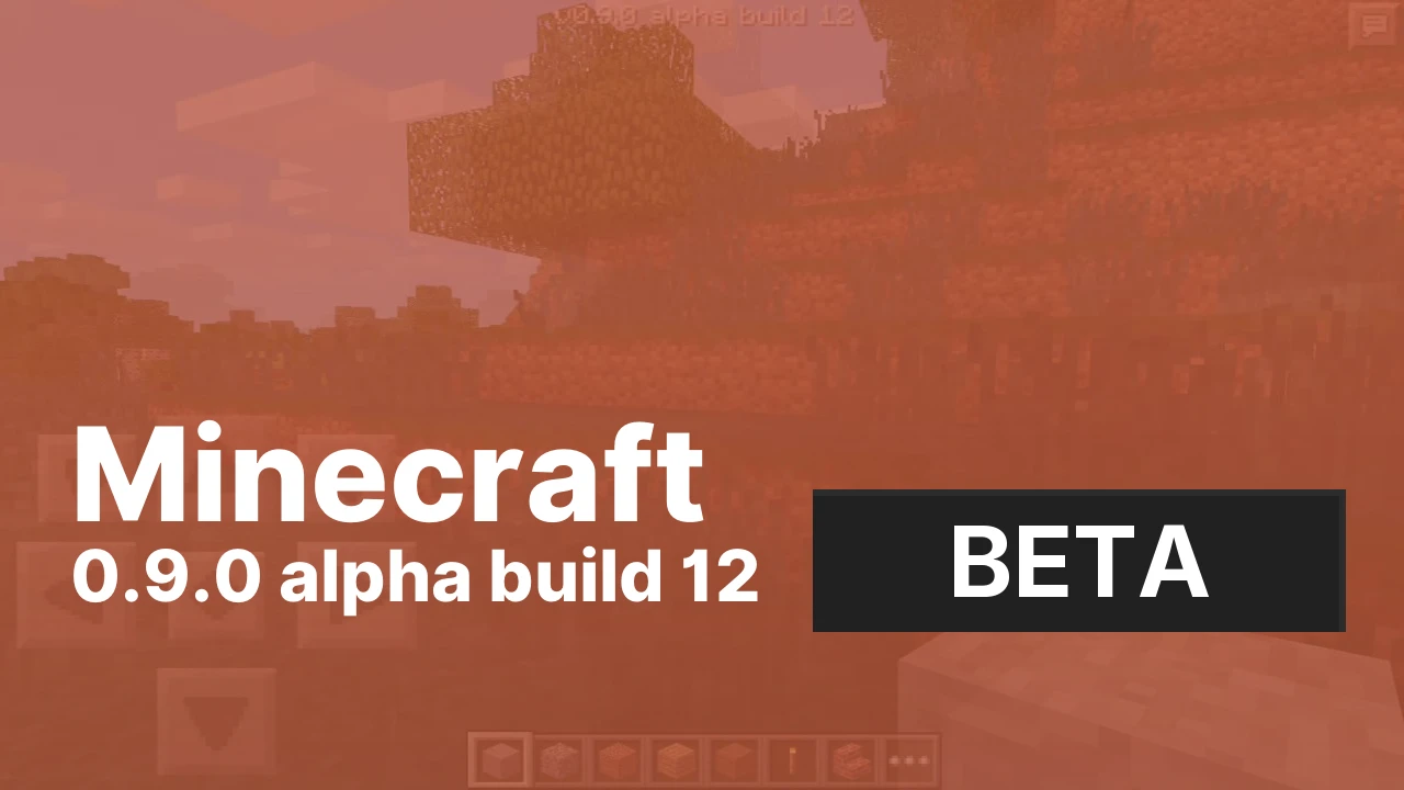 Minecraft 0.9.0 build 12 [Beta]