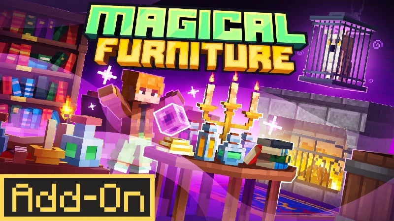 Magical Furniture Add-On