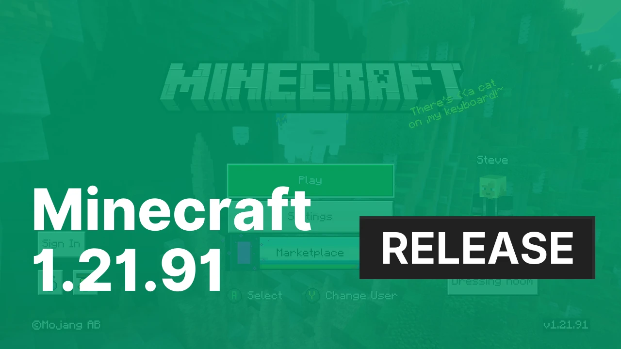 Minecraft 1.21.91 [Release]