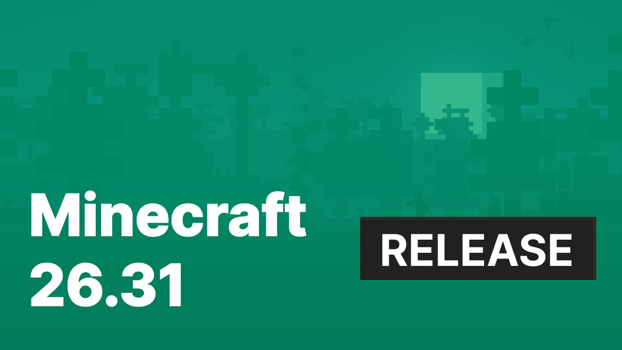 Minecraft 26.31 [Release]