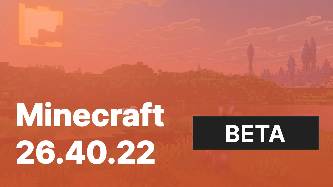 Minecraft PE 26.40.22/23