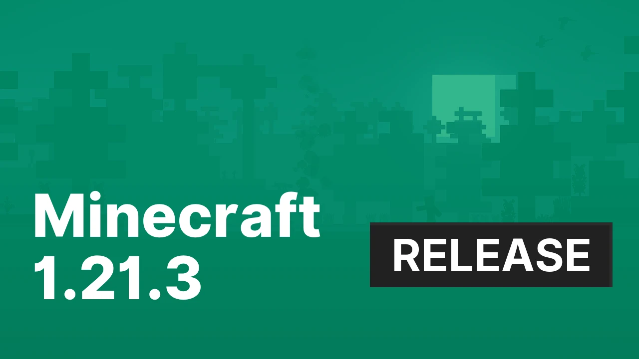 Minecraft 1.21.3 [Release]