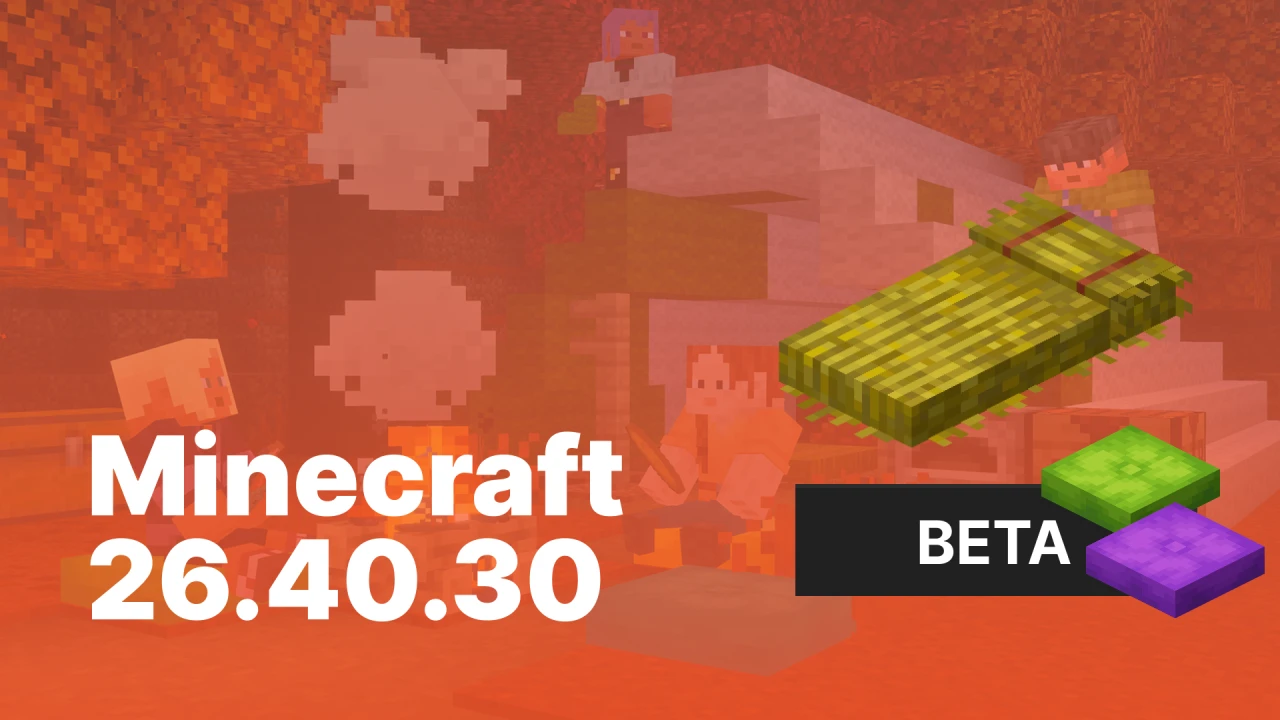 Minecraft 26.40.30 [Beta]
