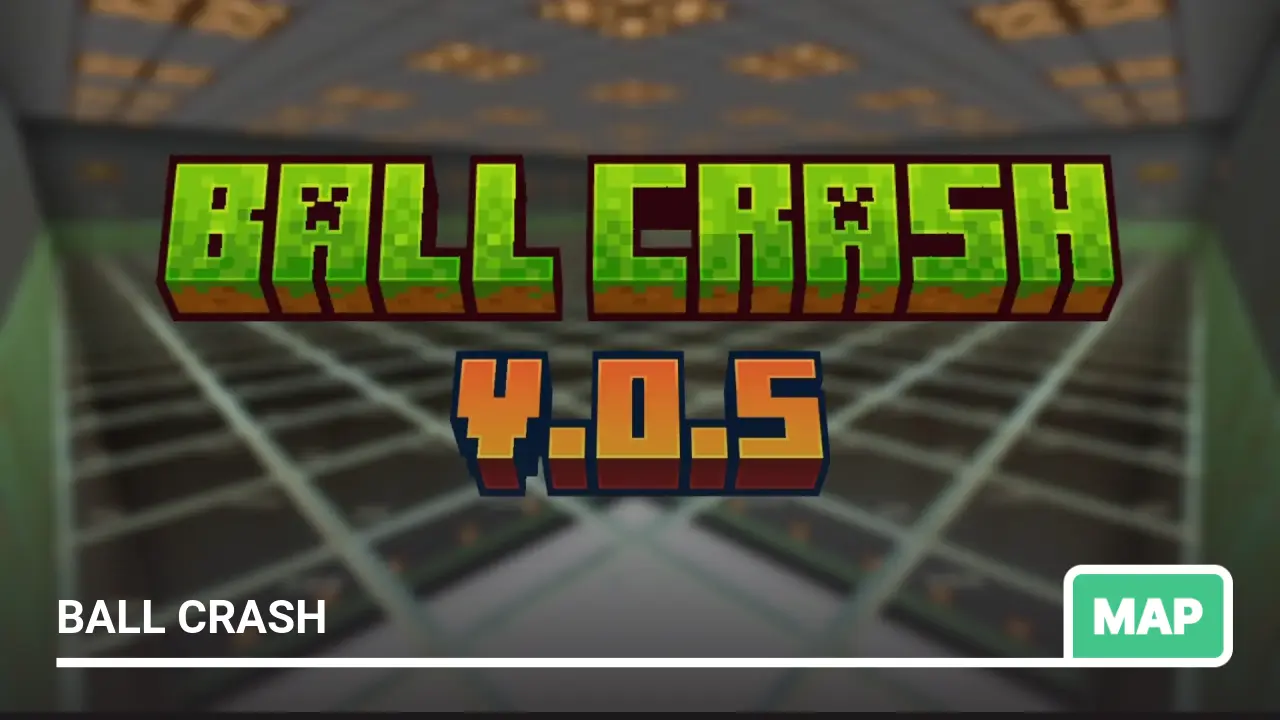 Map: BALL CRASH