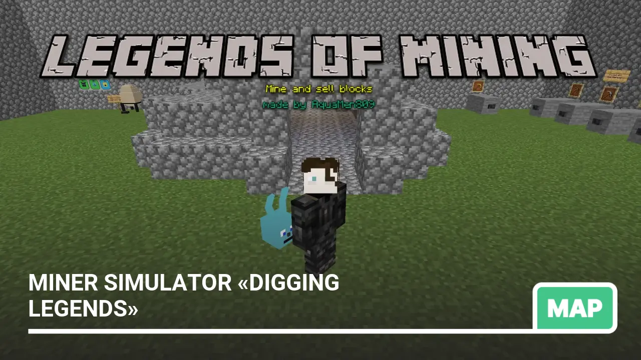 Map: Miner Simulator «Digging Legends»